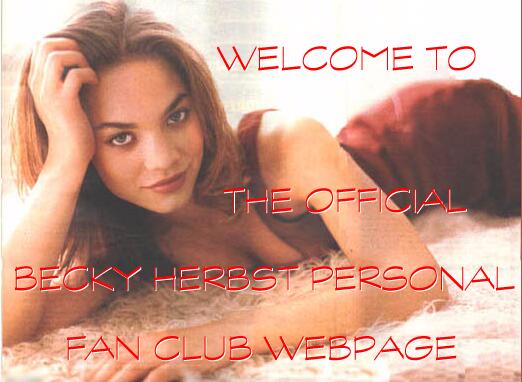 The Official Becky Herbst Personal Fan Club Webpage